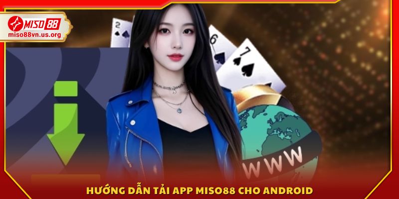 Các bước cài đặt ứng dụng trên Android